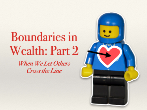 Boundaries in Wealth Video Part 2